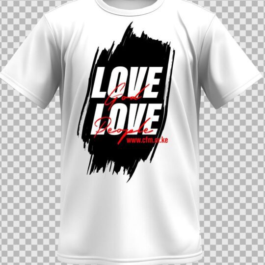 Love God Love People t-shirt sale at Crossroads Fellowship Ministries Nyali for Community Center Building fundraising